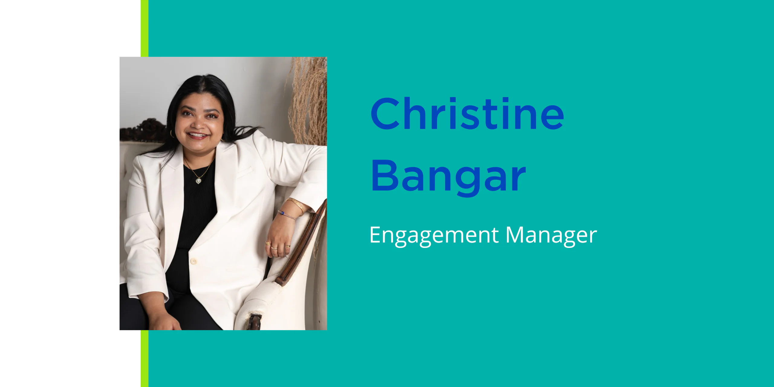 Q&A With Christine Bangar, Engagement Manager